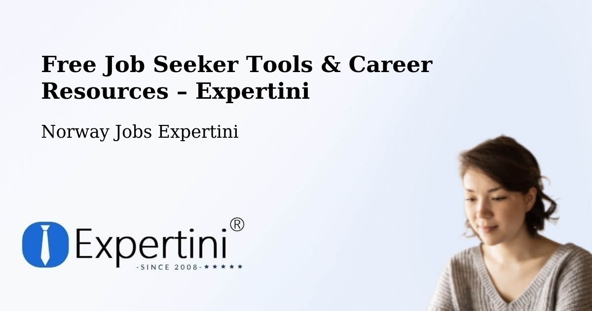 Free Job Seeker Tools & Career Resources – Gjesdal - Gjesdal, Norway Jobs Expertini
